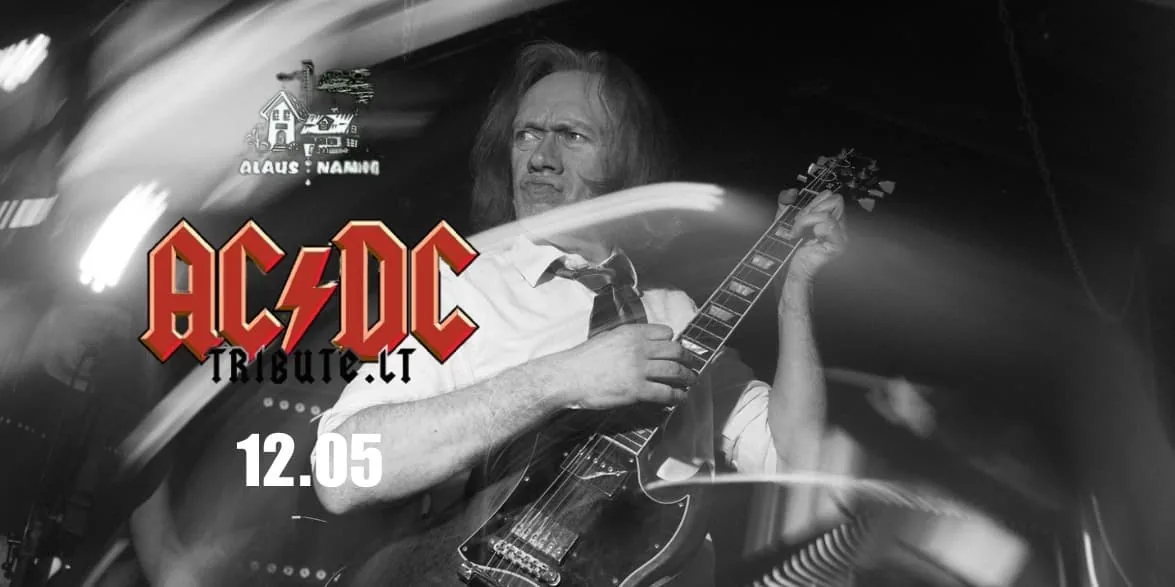 AC/DC Tribute.lt | ALAUS NAMAI | 12.05, событие в Вильнюсе