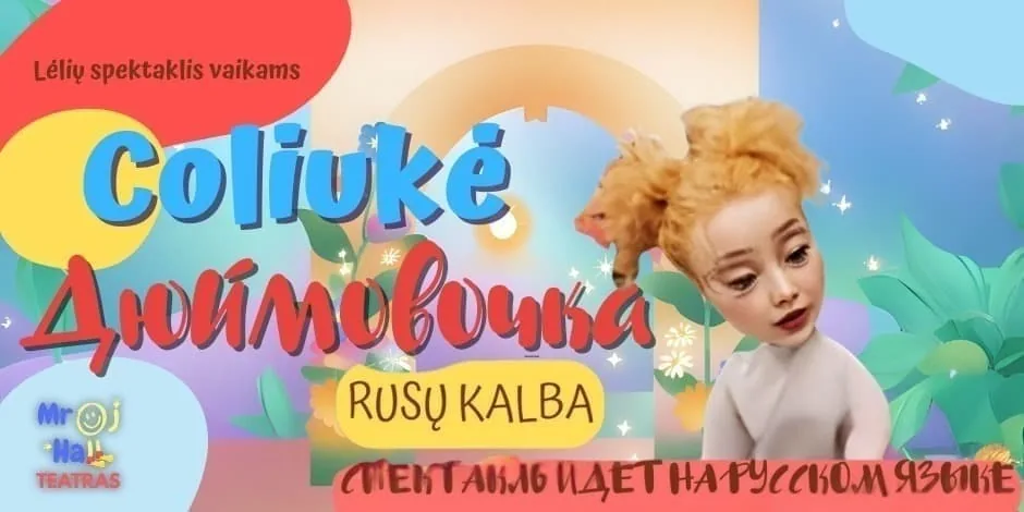 Coliukė / Дюймовочка, renginys Vilniuje