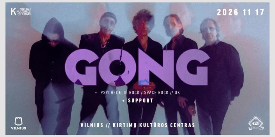 Gong [FR/UK] // Kirtimų KC // 17.11, событие в Вильнюсе