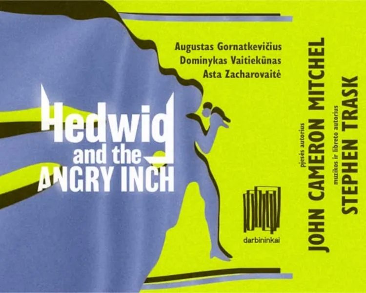 Hedwig and the Angry Inch | Мюзикл, событие в Вильнюсе