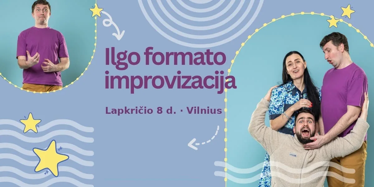 Ilgo formato improvizacijos dirbtuvės (Vilnius), renginys Vilniuje