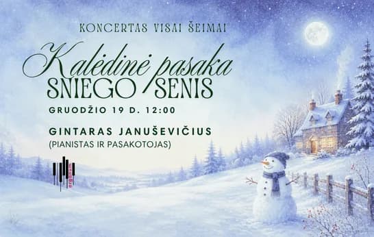 Рождественская сказка СНЕГОВИК, событие в Вильнюсе