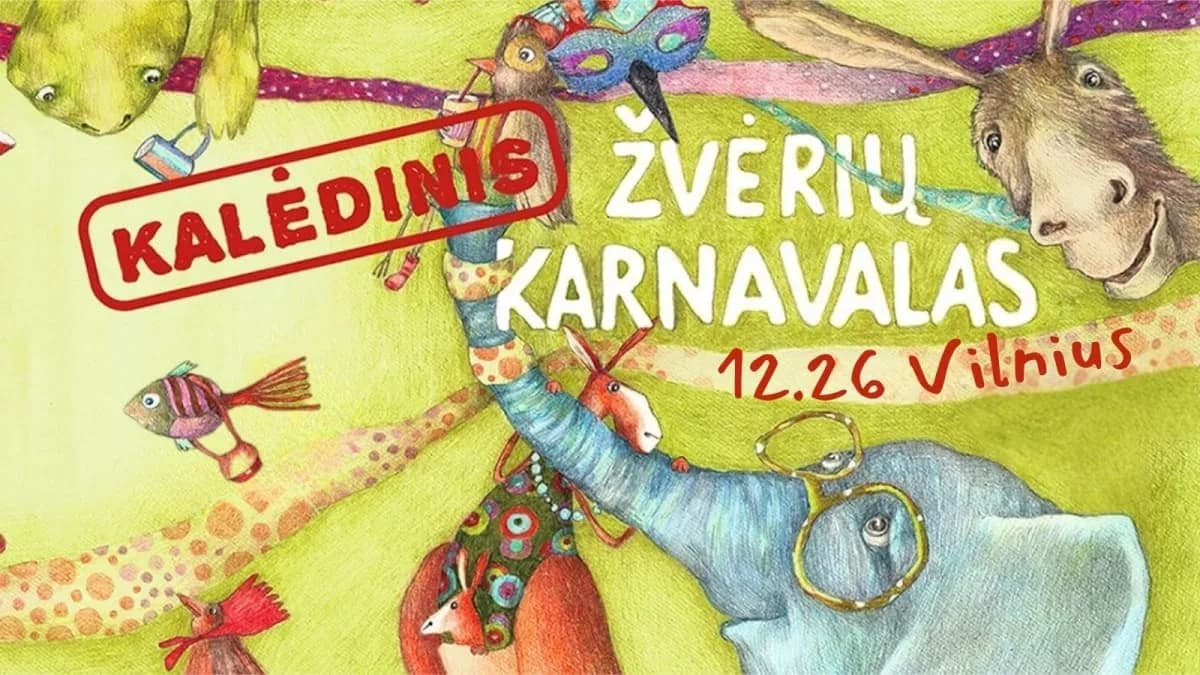 KALĖDINIS ŽVĖRIŲ KARNAVALAS | 12:00, renginys Vilniuje