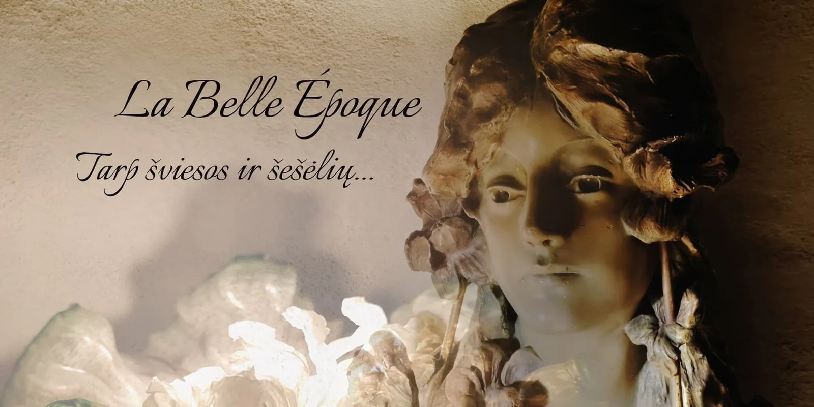 La Belle Époque. Между светом и тенями..., событие в Вильнюсе