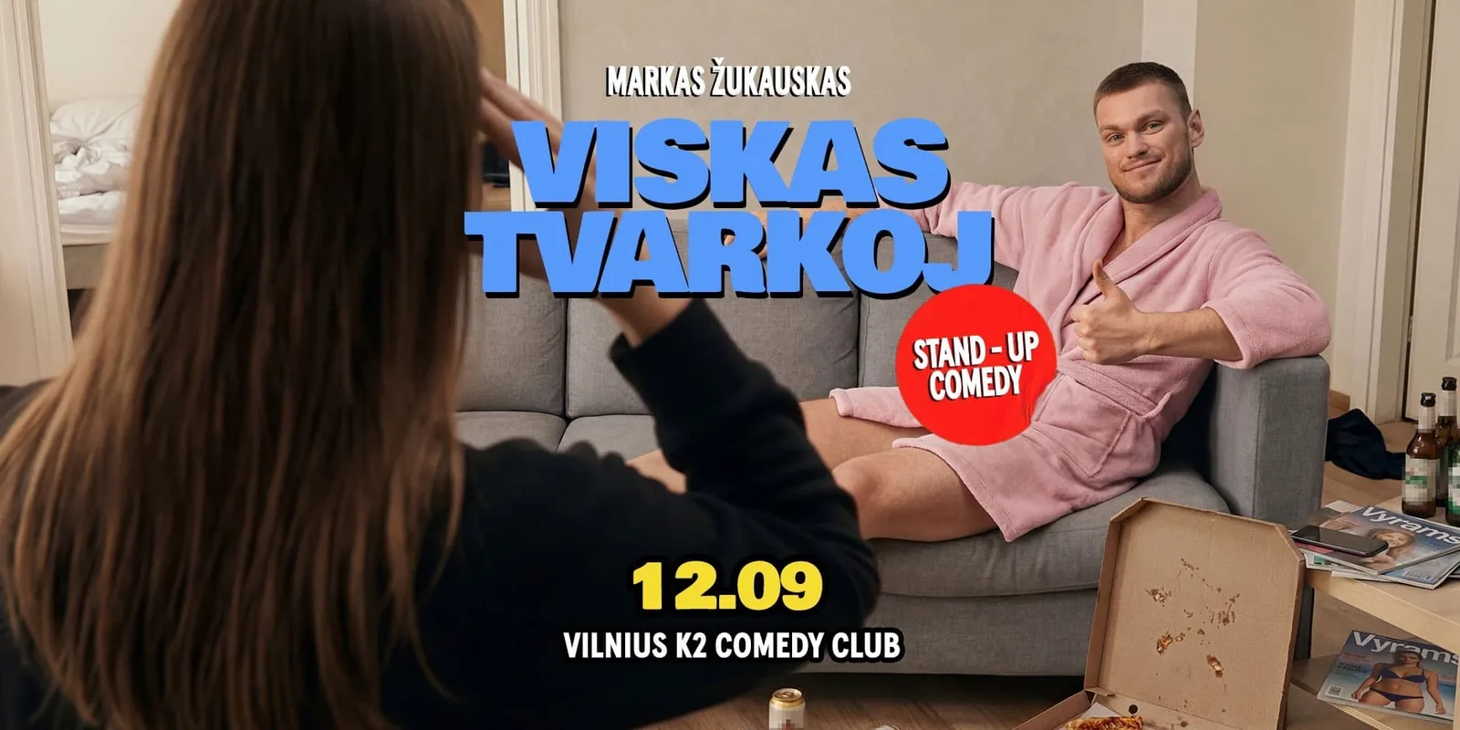Markas Žukauskas: «Всё в порядке» Stand-up Vilnius, событие в Вильнюсе