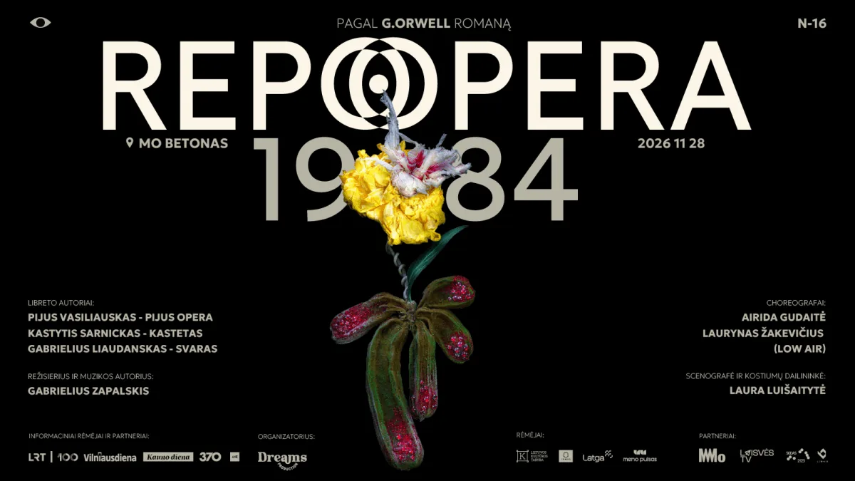 РЕПО ОПЕРА по мотивам „1984“ Джорджа Оруэлла, событие в Вильнюсе
