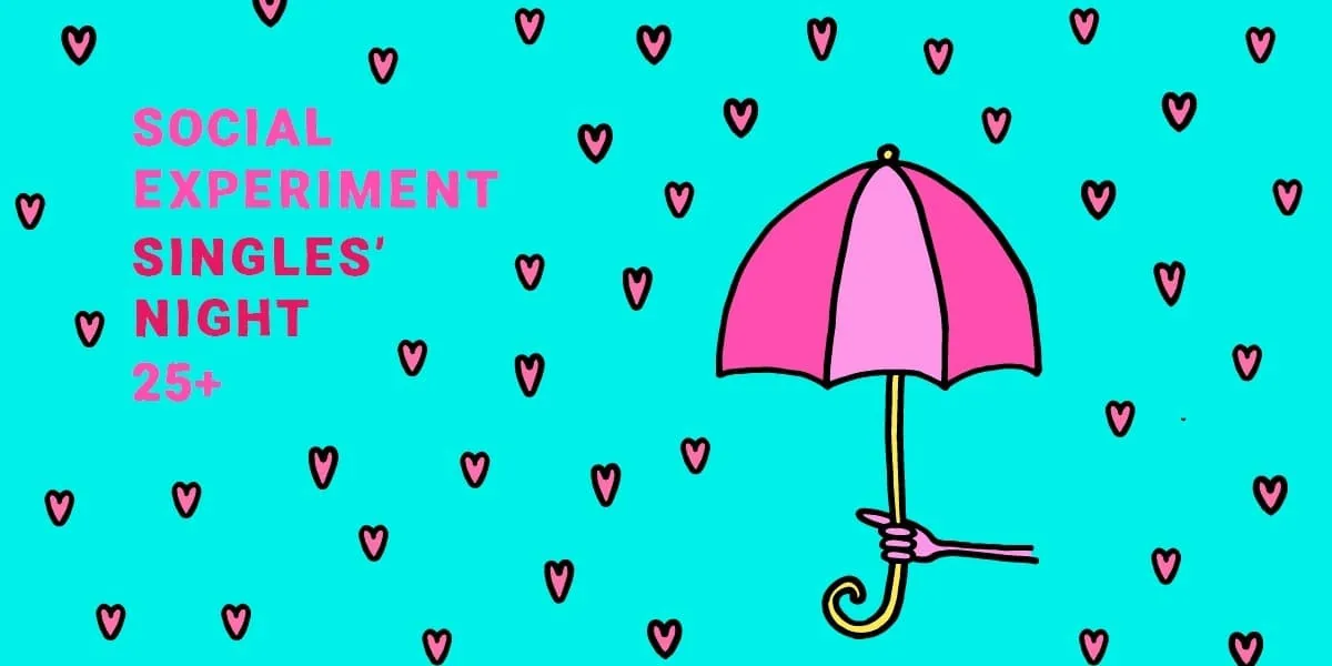 SINGLES' NIGHT 25+ by Social Experiment | VILNIUS, renginys Vilniuje