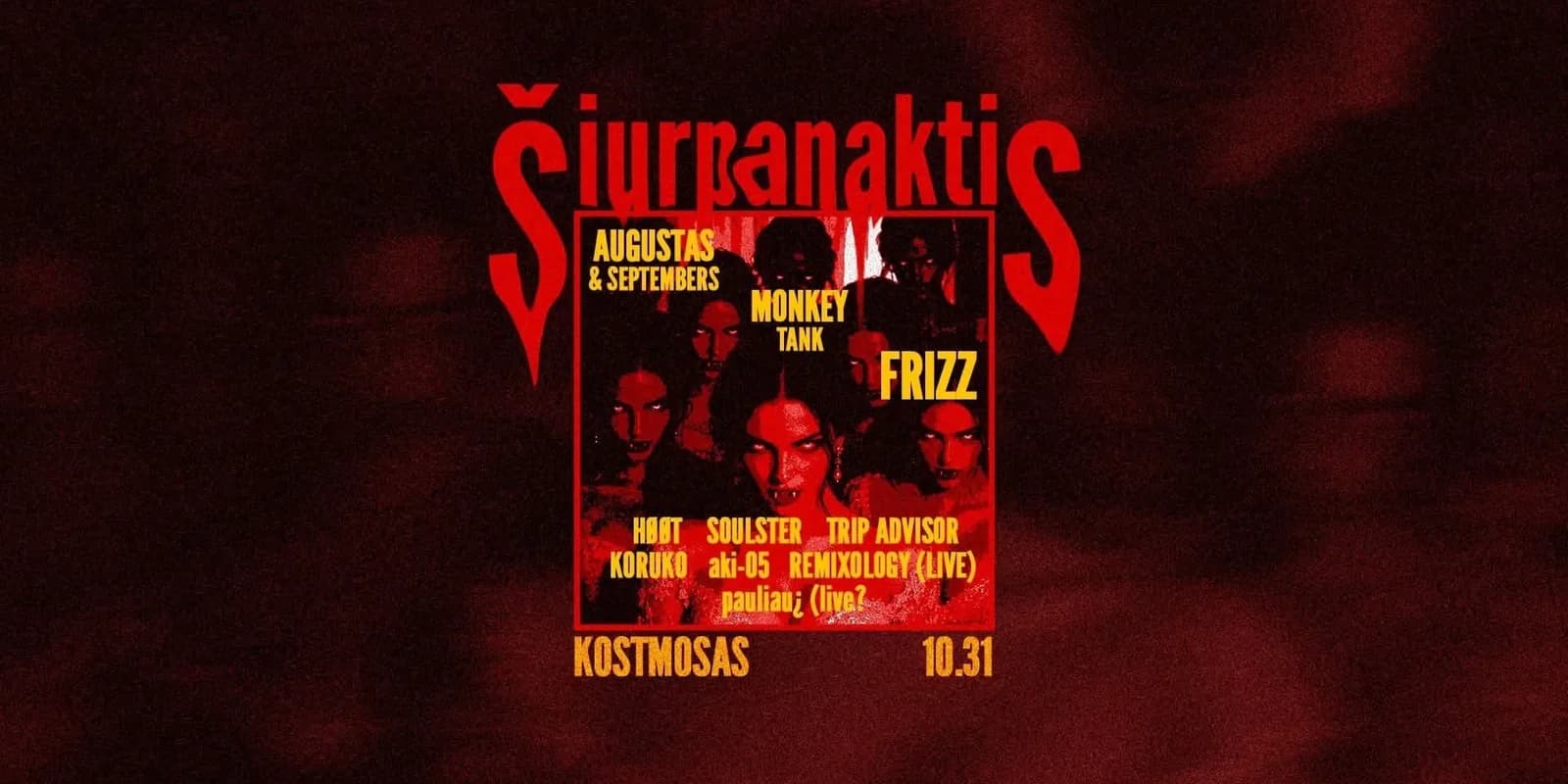 ŠIURPANAKTIS KOSTMOSE, renginys Vilniuje
