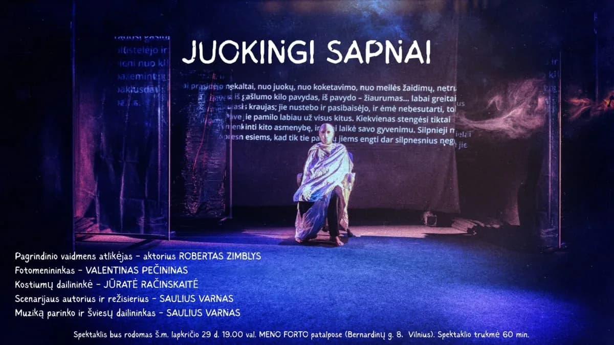 Спектакль «JUOKINGI SAPNAI», событие в Вильнюсе