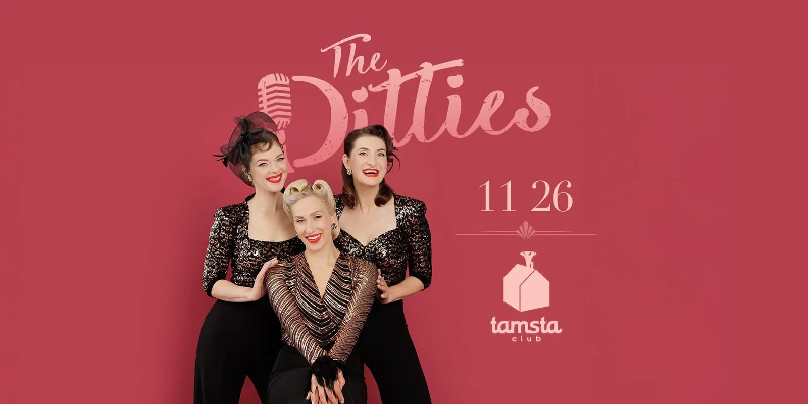 THE DITTIES | TAMSTA, renginys Vilniuje
