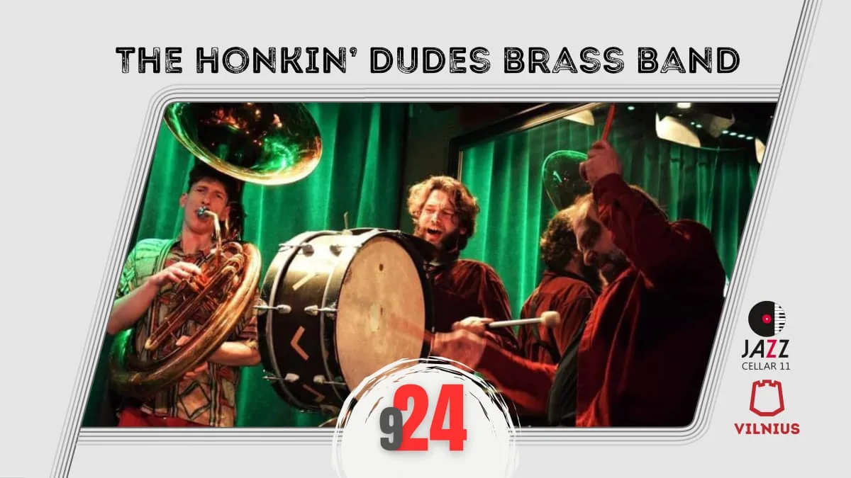 The Honkin’ Dudes Brass Band, renginys Vilniuje