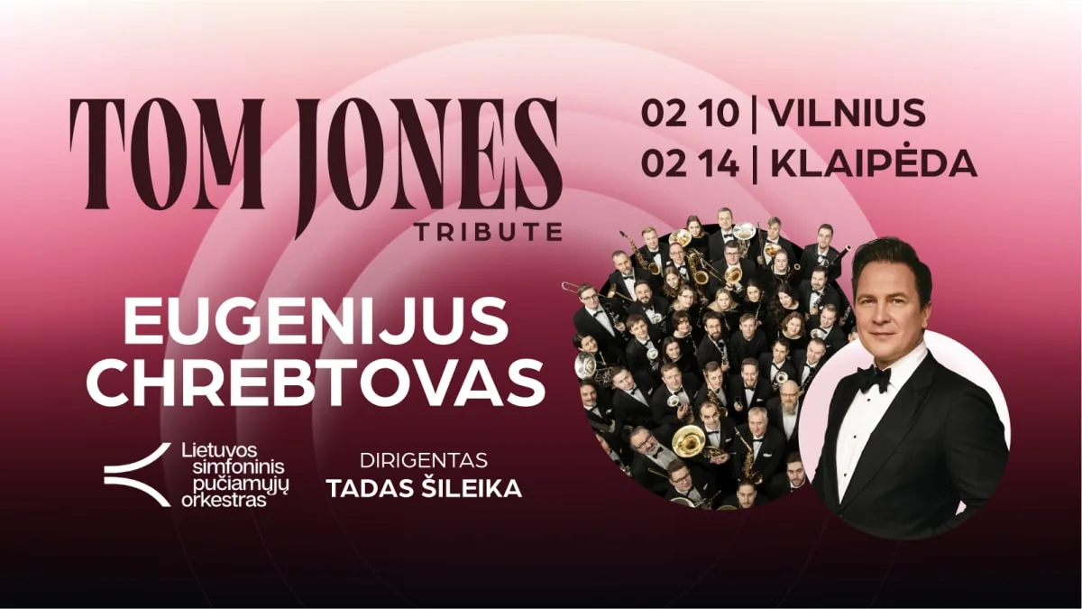 TOM JONES TRIBUTE | Eugenijus Chrebtovas, LSPO, событие в Вильнюсе