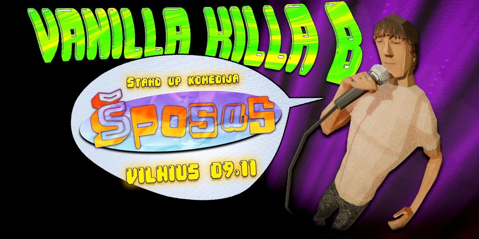 VANILLA KILLA B - ШУТКИ | СТЕНДАП | ВИЛЬНЮС, событие в Вильнюсе