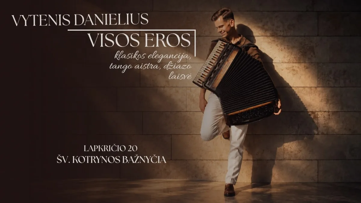 Vytenis Danielius – ВСЕ ЭПОХИ, событие в Вильнюсе
