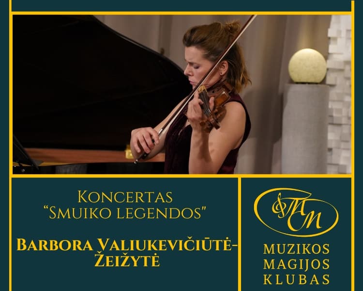 Koncert „Legendy skrzypiec” | Barbora Valiukevičiūtė-Žeižytė, wydarzenie w Wilnie