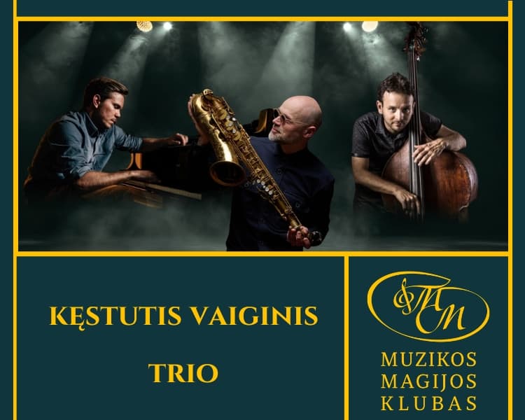 Kęstutis Vaiginis Trio, event in Vilnius