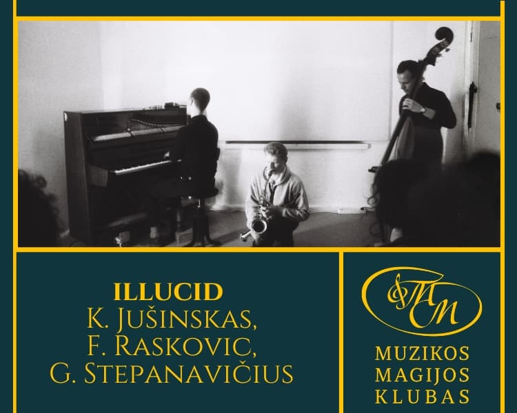 illucid | K. Jušinskas, F. Raskovic, G. Stepanavičius, wydarzenie w Wilnie
