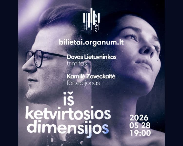 Z czwartego wymiaru | Dovas Lietuvninkas (trąbka) i Kamilė Zaveckaitė (fortepian), wydarzenie w Wilnie