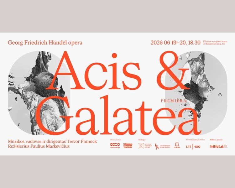 Acis and Galatea | Premiere, event in Vilnius