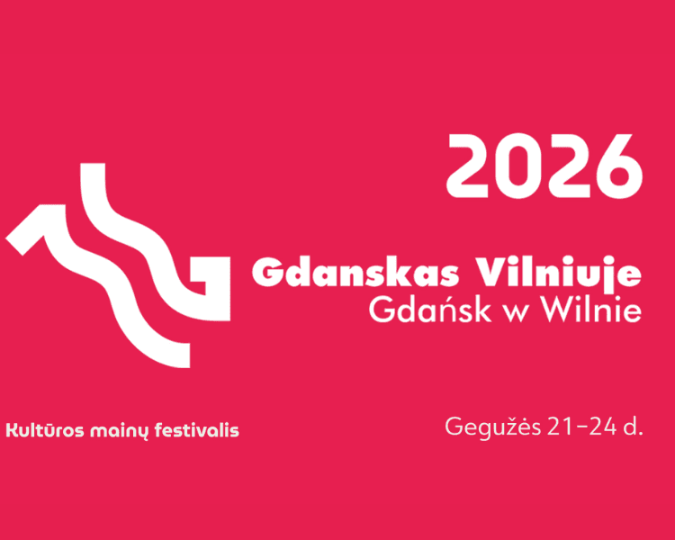 Kultūros mainų festivalis „Gdanskas Vilniuje 2026“, событие в Вильнюсе