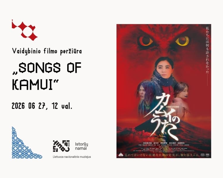 Screening of the feature film "SONGS OF KAMUI", event in Vilnius
