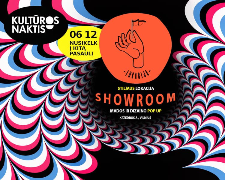Stiliaus LOKACIJA: Showroom | Kultūros naktis